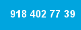 918 402 77 39 918 402 77 39